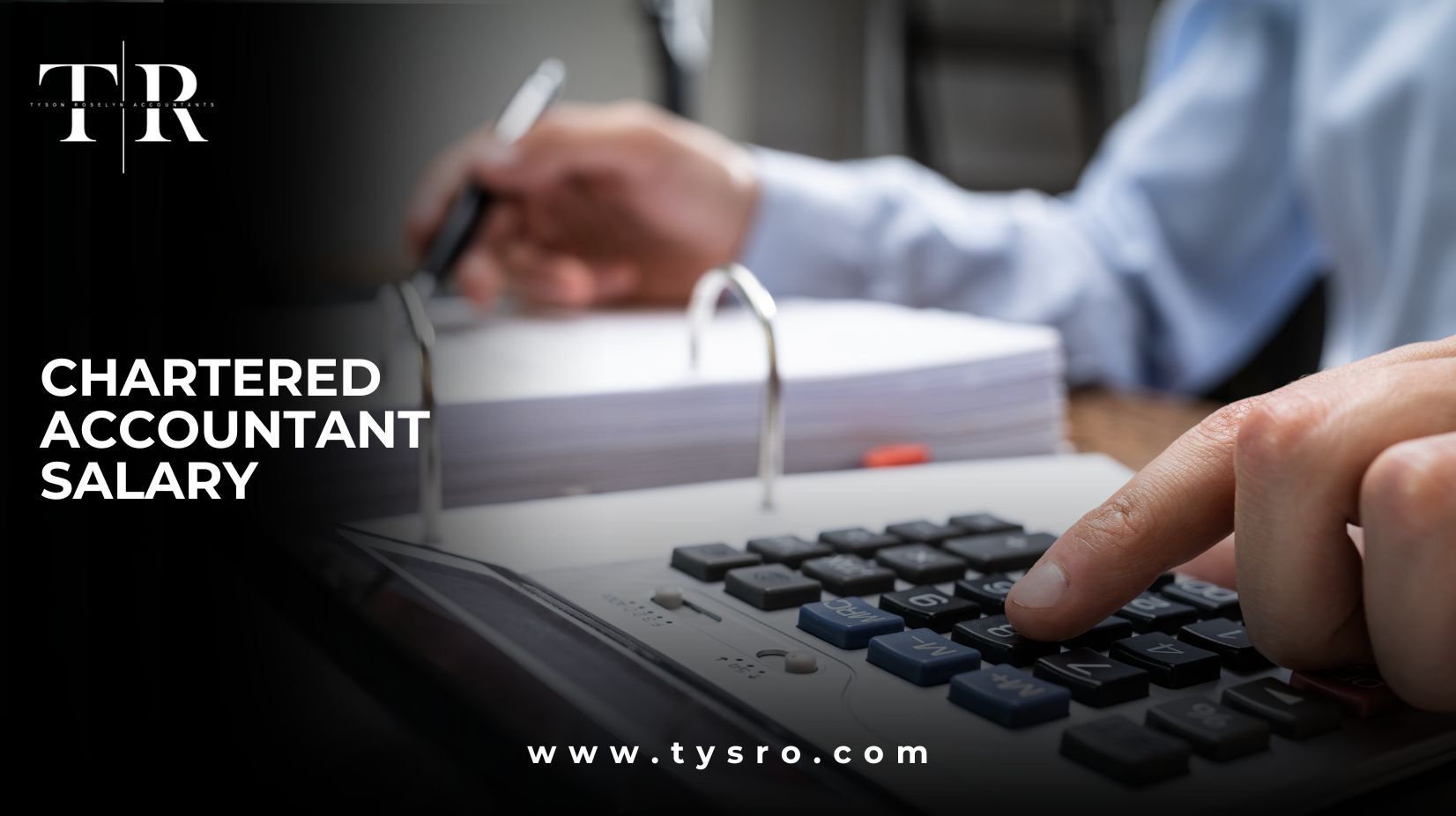 Chartered Accountant Salary - Tyson Roselyn Accountants