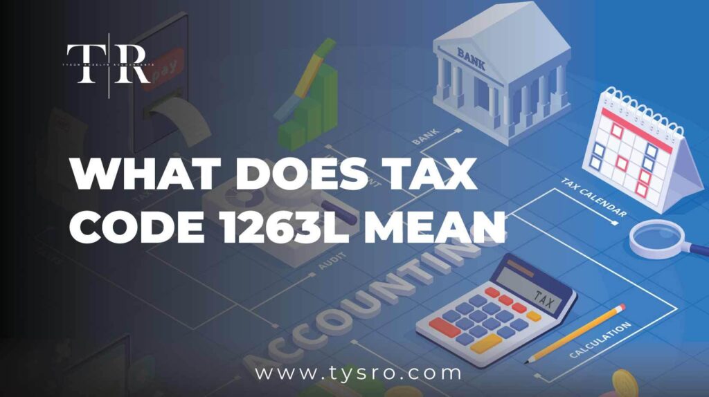 What Does Tax Code 1263L Mean