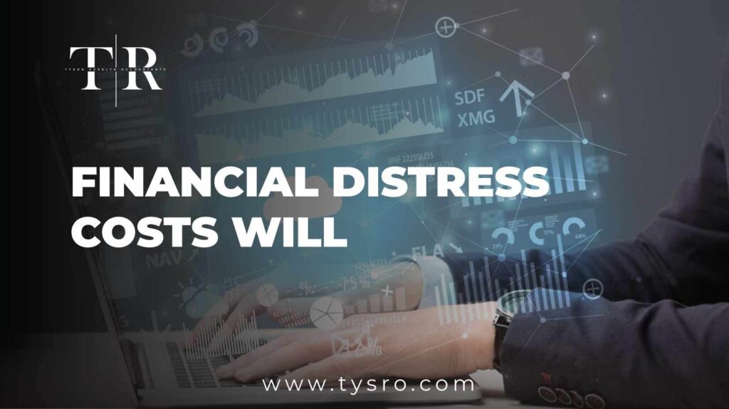 Financial Distress Costs Will