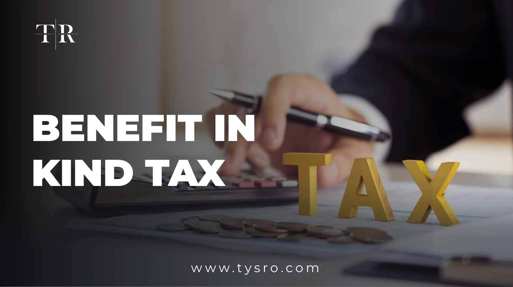 Benefit in Kind Tax Understanding Costs & Implications