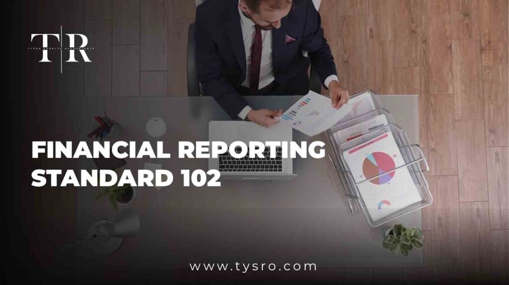 Financial Reporting Standard 102 Key Insights and Overview