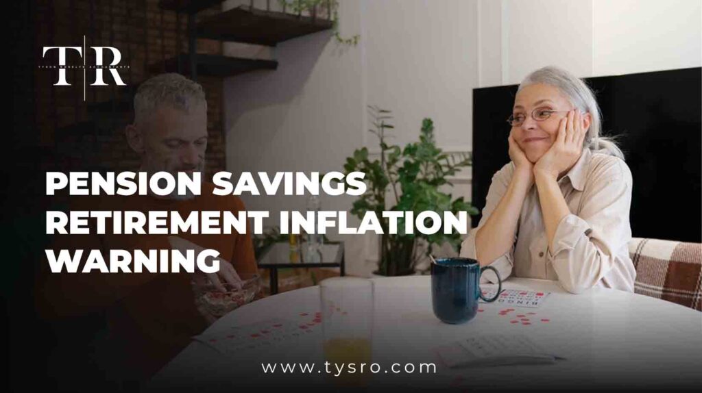 Pension Savings Retirement Inflation Warning Explained